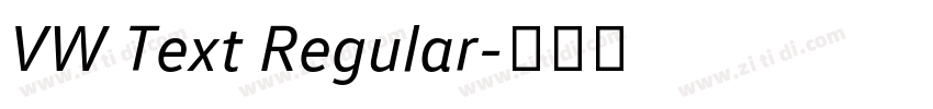 VW Text Regular字体转换